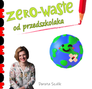 Ogólnopolski projekt: “Zero-waste od przedszkolaka”